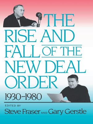 cover image of The Rise and Fall of the New Deal Order, 1930-1980